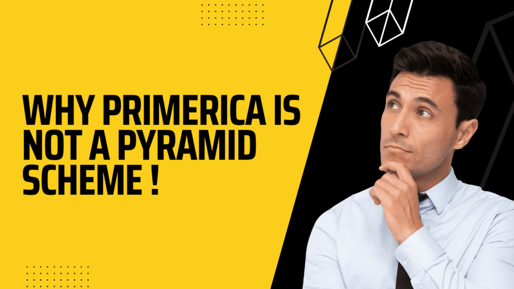 Why Primerica is Not a Pyramid Scheme